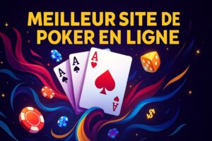 découvrez comment choisir le meilleur site de poker en ligne grâce à nos conseils experts pour une expérience de jeu sûre et passionnante.